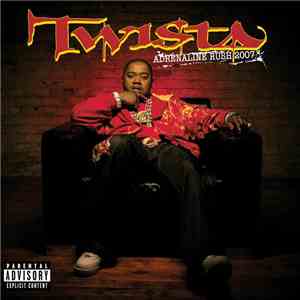 Twista - Adrenaline Rush 2007 download flac