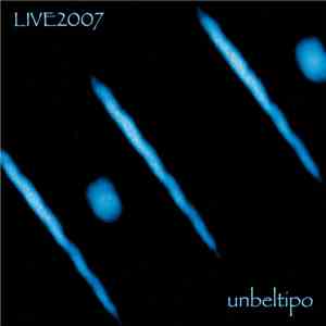 Unbeltipo - Live 2007 download flac