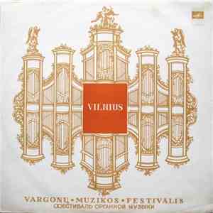 V. Barkauskas / G. F. Hendelis / M. Zarinis / T. Mansurianas - Trečiasis Vilniaus Vargonų Muzikos Festivalis, 1972 download flac