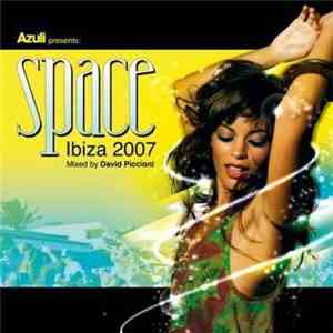 Various - Azuli Presents: Space Ibiza 2007 download flac
