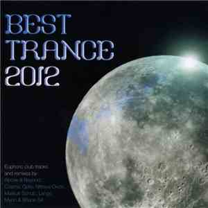 Various - Best Trance 2012 download flac
