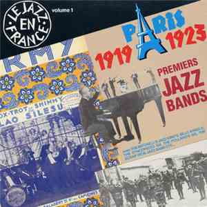 Various - Premiers Jazz-Bands Paris 1919 - 1923 download flac