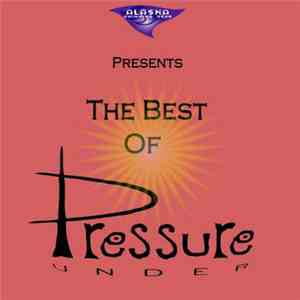 Various - The Best Of Under Pressure download flac