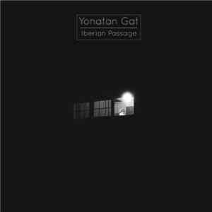 Yonatan Gat - Iberian Passage download flac