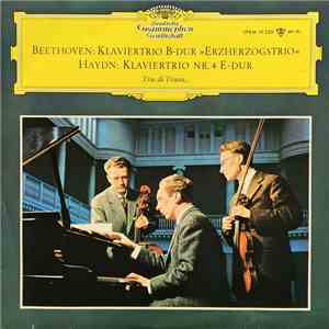 Beethoven / Haydn, Trio Di Trieste - Klaviertrio B-Dur (Erzherzogs-Trio) / Klaviertrio Nr. 4 E-Dur download flac