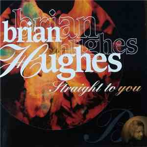 Brian Hughes - Straight To You download flac