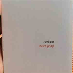 Carolin No - Ehrlich Gesagt download flac