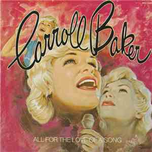 Carroll Baker - All For The Love Of A Song download flac