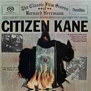 Charles Gerhardt / National Philharmonic Orchestra - Citizen Kane (The Classic Film Scores Of Bernard Herrmann) download flac