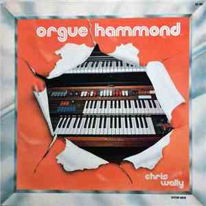 Chris Wally - Orgue Hammond download flac