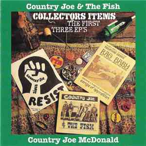 Country Joe And The Fish - Collectors Items: The First Three Ep's download flac