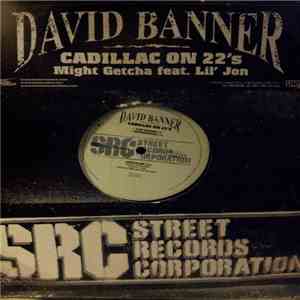 David Banner - Cadillac On 22's download flac