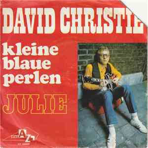 David Christie - Kleine Blaue Perlen / Julie download flac