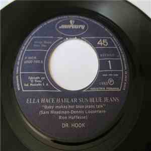 Dr. Hook - Ella Hace Hablar A Sus Blue Jeans download flac