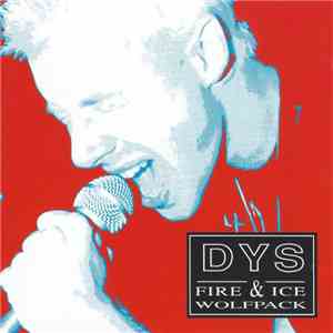 DYS - Fire & Ice ∙ Wolfpack download flac