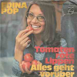 Edina Pop - Tomatenrote Lippen / Alles Geht Vorüber download flac