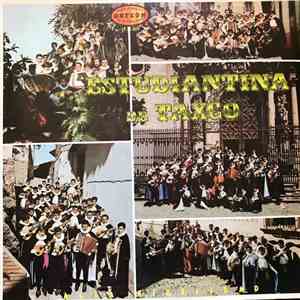 Estudiantina De Taxco - Estudiantina De Taxco download flac