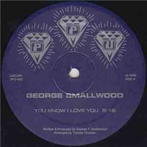 George Smallwood - You Know I Love You download flac