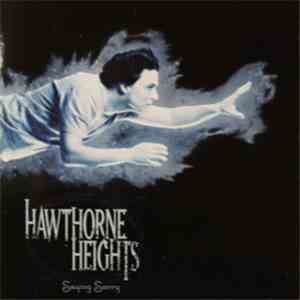 Hawthorne Heights - Saying Sorry download flac