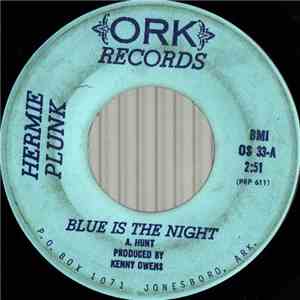 Hermie Plunk - Blue Is The Night / When I'm Alone download flac
