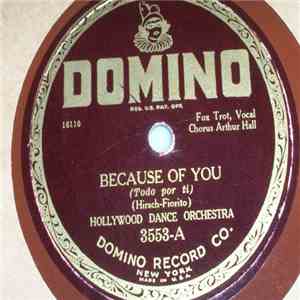 Hollywood Dance Orchestra / Moulin Rouge Orchestra - Because Of You / Wait'll It's Moonlight download flac