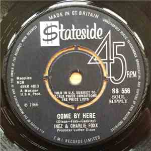Inez And Charlie Foxx - Come By Here download flac
