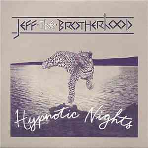 JEFF The Brotherhood - Hypnotic Nights download flac