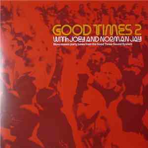 Joey And Norman Jay - Good Times 2 download flac