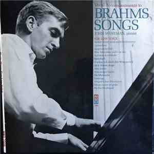 Johannes Brahms, John Wustman - Vocal Accompaniments To Brahms Songs For Low Voice download flac