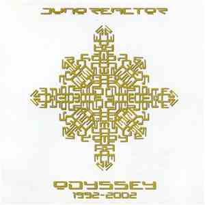 Juno Reactor - Odyssey 1992-2002 download flac