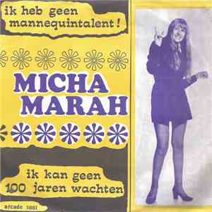 Micha Marah - Ik Heb Geen Mannequintalent download flac