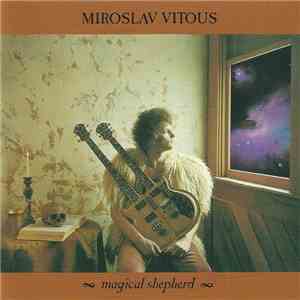 Miroslav Vitous - Magical Shepherd download flac