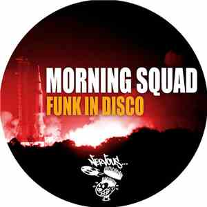 Morning Squad - Funk In Disco download flac