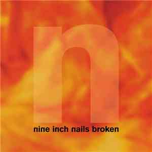 Nine Inch Nails - Broken download flac