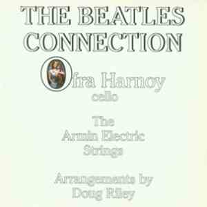 Ofra Harnoy, The Armin Electric Strings - The Beatles Connection download flac