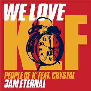 People Of 'K' Feat. Crystal  - 3am Eternal download flac