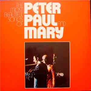 Peter, Paul And Mary - The Most Beautiful Songs Of Peter, Paul And Mary download flac