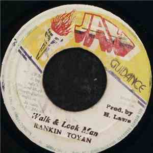 Rankin Toyan - Walk & Look Man download flac