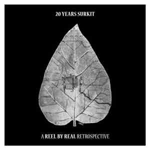 Reel By Real - 20 Years Surkit download flac