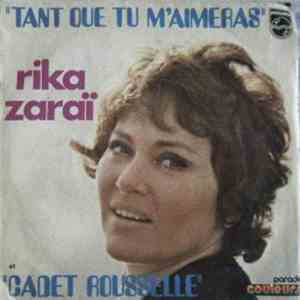 Rika Zaraï - Tant Que Tu M'aimeras - Cadet Rousselle download flac