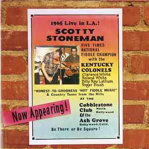 Scotty Stoneman With The Kentucky Colonels - Live In L.A. With The Kentucky Colonels download flac