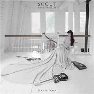 Scout Paré-Phillips - Door Left Open download flac