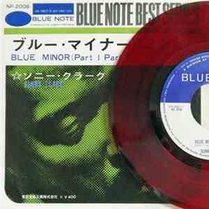 Sonny Clark - Blue Minor, Pt. 1 / Blue Minor, Pt. 2 download flac