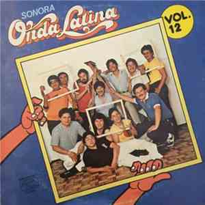 Sonora Onda Latina - Vol. 12 download flac
