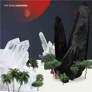 Tay Sean - Leavings download flac