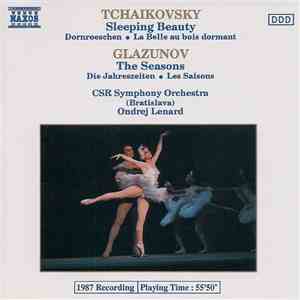 Tchaikovsky, Glazunov - CSR Symphony Orchestra, Ondrej Lenard - Sleeping Beauty / The Seasons download flac