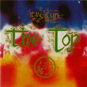 The Cure - The Top download flac