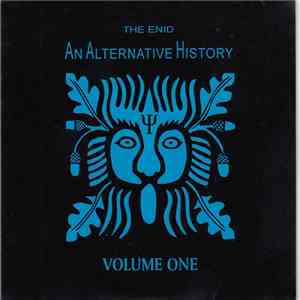 The Enid - An Alternative History Volume One & Two download flac