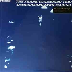 The Frank Cunimondo Trio Introducing Lynn Marino - The Frank Cunimondo Trio Introducing Lynn Marino download flac
