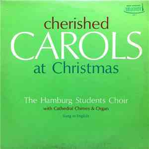 The Hamburg Students' Choir - Cherished Carols At Christmas download flac